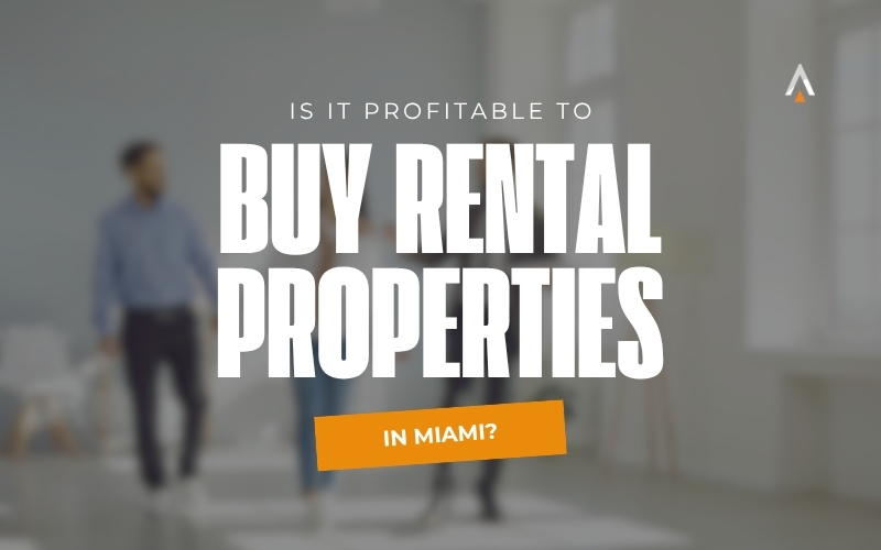 comprar propiedades para rentar en Miami